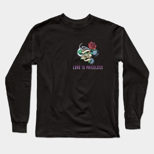 Love is priceless Long Sleeve T-Shirt